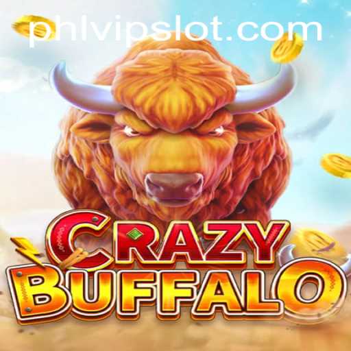 Explore the Excitement of CRAZYBUFFALO: An In-Depth Guide with Phlvip Insight
