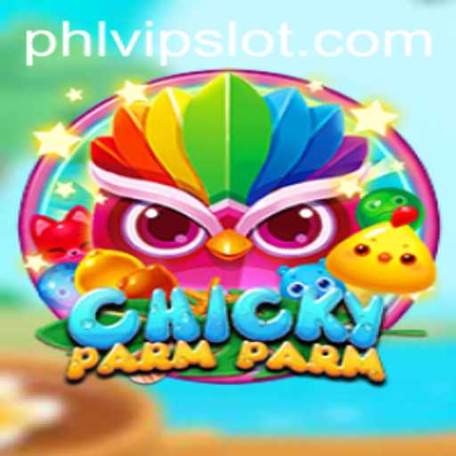 Unveiling ChickyParmParm: The Game Revolutionizing Fun with Phlvip