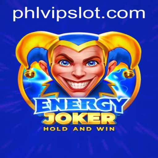 Exploring the Dynamic World of EnergyJoker and the Surge of the Phlvip Phenomenon
