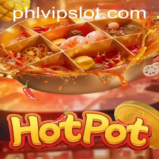 Exploring Hotpot: The Engaging World of Phlvip