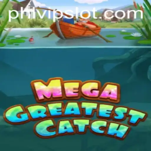 Unveiling MegaGreatestCatch: The Game That Redefines Adventure