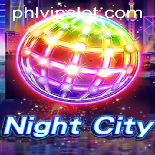Exploring the Intriguing World of NightCity: An Immersive Gaming Experience with Phlvip